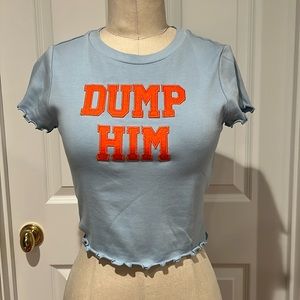 Iconic Juicy Couture “Dump Him” Cropped Tee S
